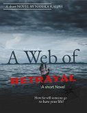 A web of betrayal (eBook, ePUB)
