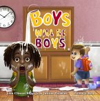 Boys Will Be Boys (Just the Bigg Little Life of Troy) (eBook, ePUB)
