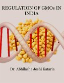 Regulation of GMOs in India (eBook, ePUB)