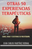 Otras 50 experiencias terapéuticas. Casos, cosas y cuestiones en psicoterapia (eBook, ePUB)