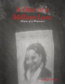A One in a Million Love: (Diary of a Widower) (eBook, ePUB) A One in a Million Love: (Diary of a Widower) (eBook, ePUB)