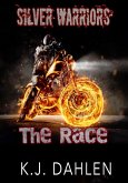 The Race (Silver Warriors, #6) (eBook, ePUB) The Race (Silver Warriors, #6) (eBook, ePUB)