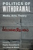 Politics of Withdrawal (eBook, ePUB)