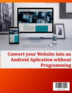 Turn your website into an Android application without programming (eBook, ePUB) - Guevara Vasquez, Roberto de Jesus