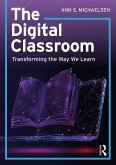 The Digital Classroom (eBook, ePUB)