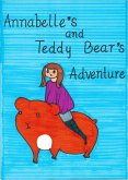 Annabelle's And Teddy Bear's Adventure (eBook, ePUB)