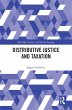 Distributive Justice and Taxation... - Bild 1