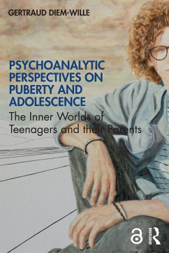 Psychoanalytic Perspectives on Puberty and Adolescence (eBook, ePUB) - Diem-Wille, Gertraud