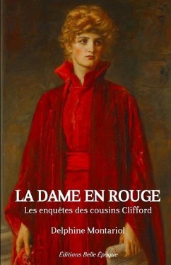 La dame en rouge: Les enquêtes des cousins Clifford - Montariol, Delphine