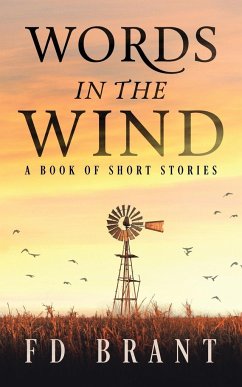 Words in the Wind - Brant, F. D.