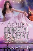 Arielle Immortal Resolve