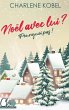 Noël avec lui ? Pourquoi pas ! - Bild 1
