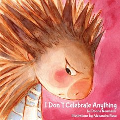 I Don't Celebrate Anything! - Neumann, Donna