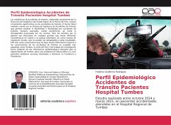 Perfil Epidemiológico Accidentes de Tránsito Pacientes Hospital Tumbes - Rodríguez, Federico Guillermo