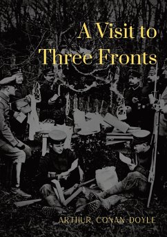 A Visit to Three Fronts - Doyle, Arthur Conan