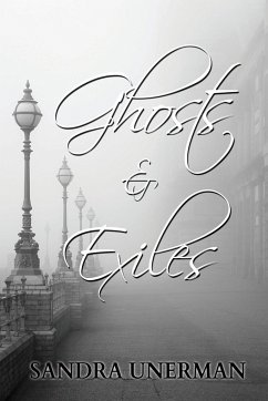 Ghosts and Exiles - Unerman, Sandra