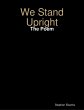 We Stand Upright: The Poem (eBook, ePUB) - Bild 1