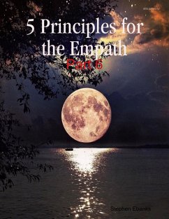 5 Principles for the Empath: Part 6 (eBook, ePUB) - Ebanks, Stephen