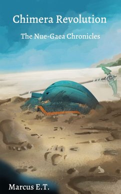 Chimera Revolution: The Nue-Gaea Chronicles (eBook, ePUB) - Thompson, Marcus