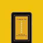7 Days To Freedom (eBook, ePUB)