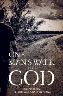 One Man's Walk with God (eBook, ePUB) - Strang, Jeremy