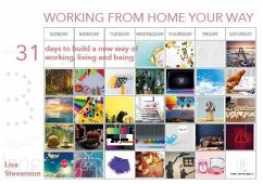 Working from home your way (eBook, ePUB) - Stevenson, Lisa