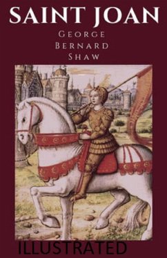 Saint Joan Illustrated (eBook, ePUB) - Shaw, George Bernard