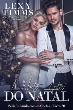 Cover A Noite Antes do Natal (Série Lidando com os Chefes - Livro 20, #20) (eBook, ePUB)