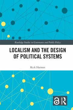 Cover Localism and the Design of Political Systems (eBook, ePUB)