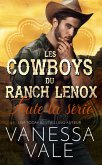 Les cowboys du ranch Lenox - Toute la série (eBook, ePUB)