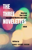 THE THREE NOVELETTES (eBook, ePUB)