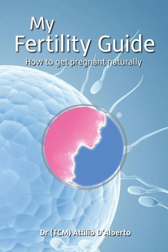 My Fertility Guide (eBook, ePUB) - D'Alberto, Attilio