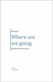 Where are we going (eBook, ePUB)