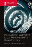 The Routledge Handbook of Waste, Resources and the Circular Economy (eBook, ePUB)