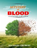 MYSTERY OF BLOOD (eBook, ePUB) MYSTERY OF BLOOD (eBook, ePUB)