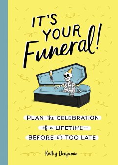 It's Your Funeral! (eBook, ePUB) - Benjamin, Kathy