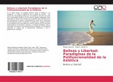 Belleza y Libertad: Paradigmas de la Polifuncionalidad de la Estética