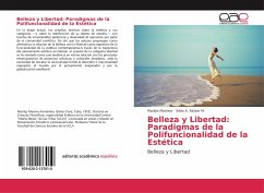Belleza y Libertad: Paradigmas de la Polifuncionalidad de la Estética - Marrero, Marilys; Alcívar M., Silvio A.