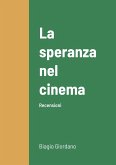 La speranza nel cinema: Recensioni