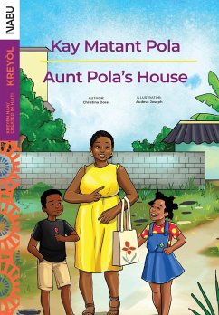 Aunt Pola's House / Kay Matant Pola - Doret, Christina; Joseph, Audeva