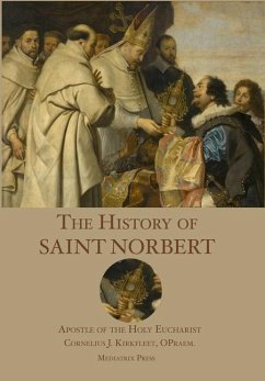 The History of St. Norbert - Kirkfleet, Cornelius J.