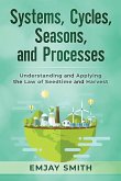Systems, Cycles, Seasons, & Processes