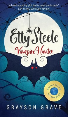 Etty Steele Vampire Hunter - Grave, Grayson