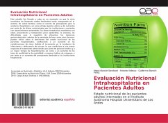 Evaluación Nutricional Intrahospitalaria en Pacientes Adultos - Alarcón-Sandoval, Hepsi; Velasco, Antonio; Bianchi-Pérez, Guillermo