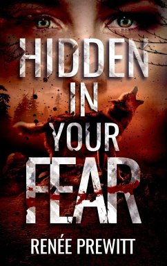 Hidden In Your Fear - Prewitt, Renée