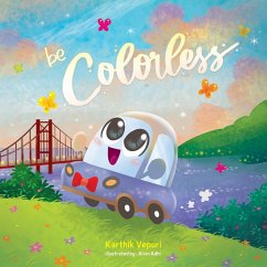 be Colorless - Vepuri, Karthik