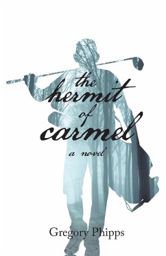 The Hermit of Carmel - Phipps, Gregory P.