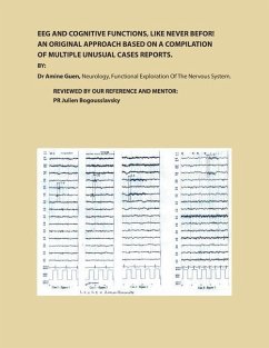 Eeg and Cognitive Functions, Like Never Befor!: An Original Approach Based on a Compilation of Multiple Unusual Cases Reports - Guen, Amine