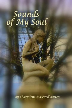 Sounds of My Soul (eBook, ePUB) - Maxwell-Batten, Charmiene