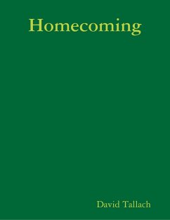 Homecoming (eBook, ePUB) - Tallach, David